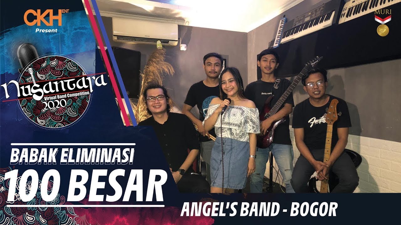 Angel's Band - Eliminasi 100 Besar Nusantara Virtual Band Competition
